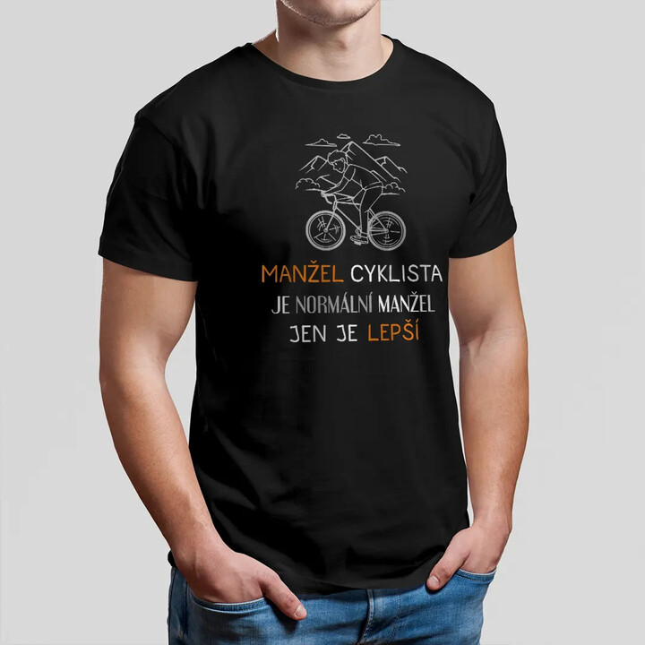Manžel cyklista je normální manžel, jen je lepší - pánské tričko s potiskem