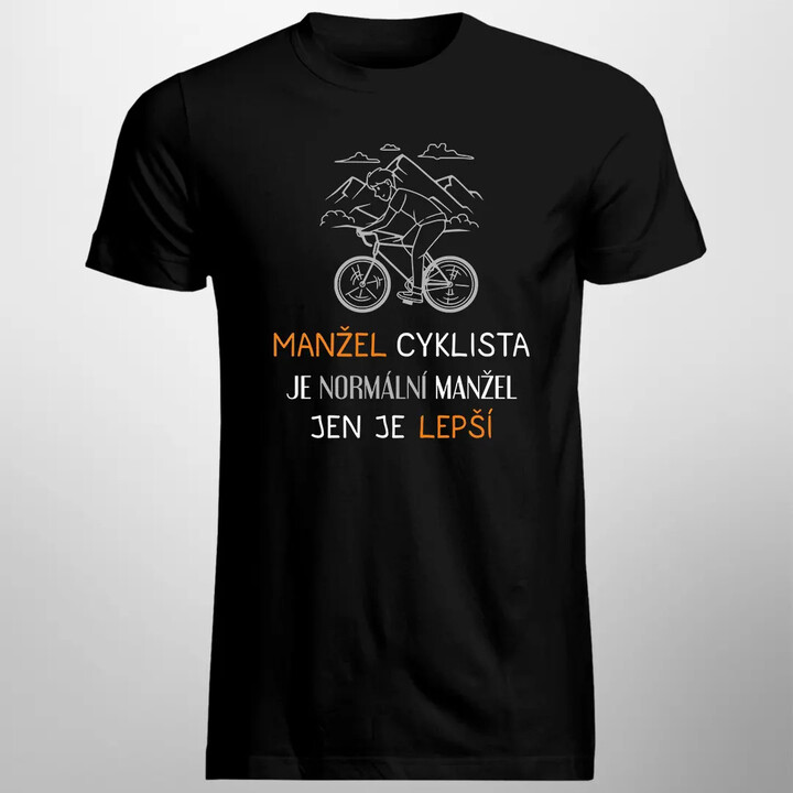 Manžel cyklista je normální manžel, jen je lepší - pánské tričko s potiskem