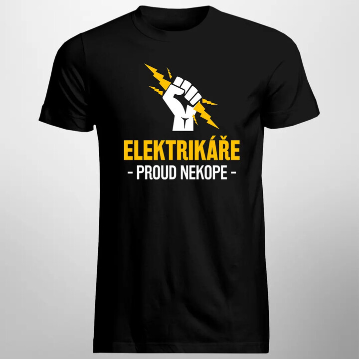 Elektrikáře proud nekope - pánské tričko s potiskem