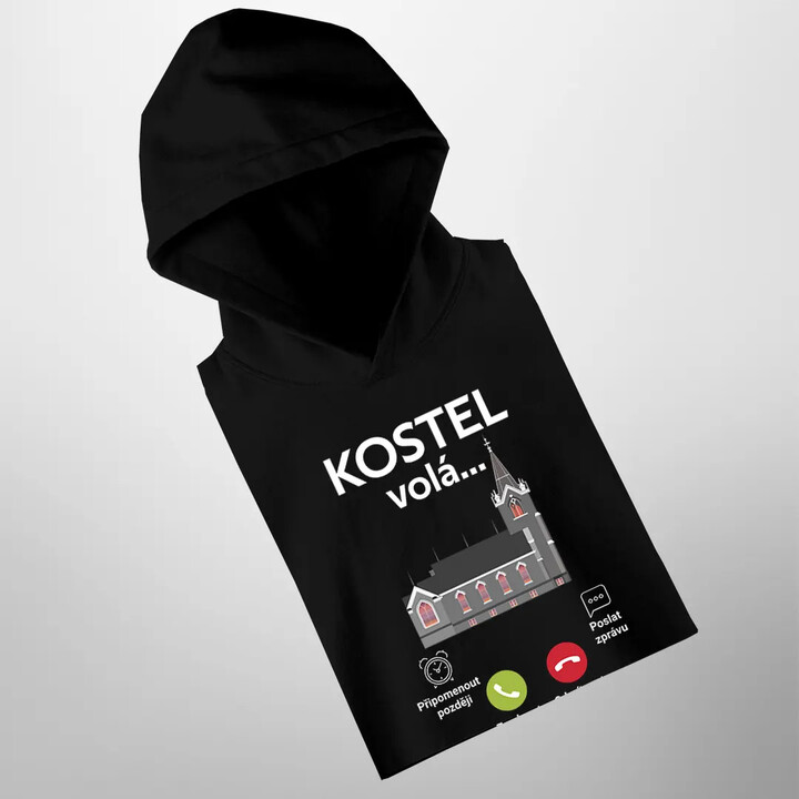 Kostel volá, musím jít - pánská mikina s potiskem
