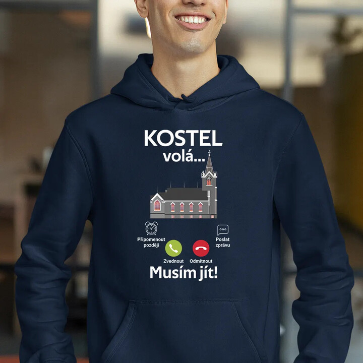 Kostel volá, musím jít - pánská mikina s potiskem