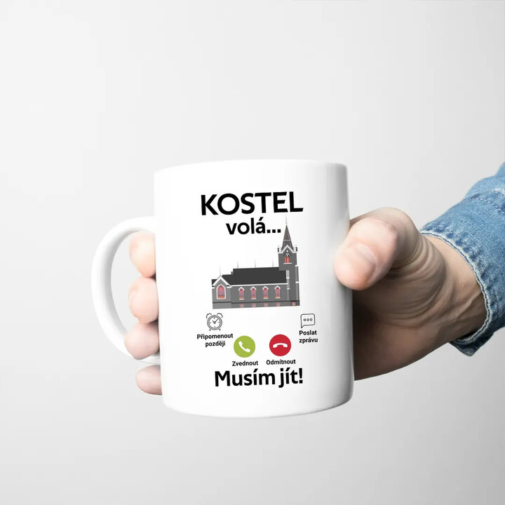 Kostel volá, musím jít - hrnek s potiskem