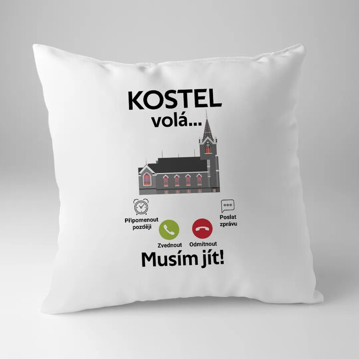 Kostel volá, musím jít - polštář s potiskem
