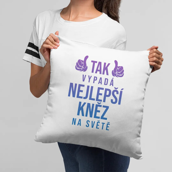 Tak vypadá nejlepší kněz na světě - polštář s potiskem