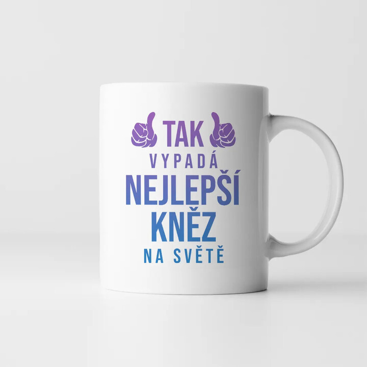 Tak vypadá nejlepší kněz na světě - hrnek s potiskem
