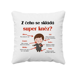 Z čeho se skládá super kněz? - polštář s potiskem