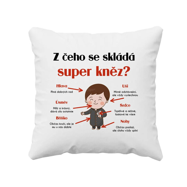 Z čeho se skládá super kněz? - polštář s potiskem