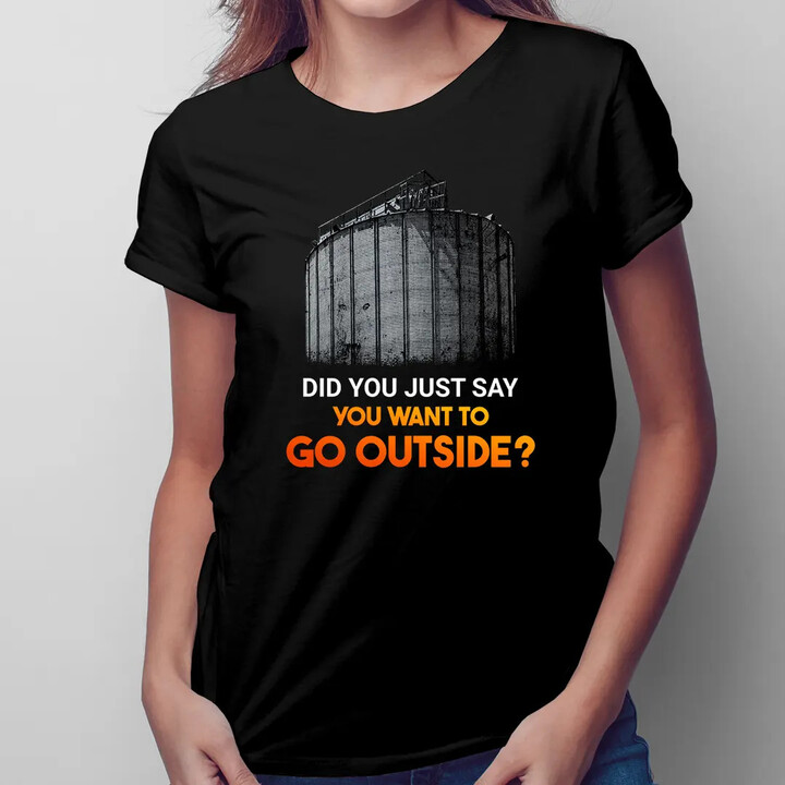 Did you just say you want to go outside - dámské tričko s motivem seriálu Silo
