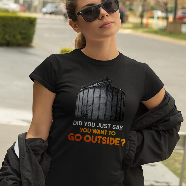 Did you just say you want to go outside - dámské tričko s motivem seriálu Silo