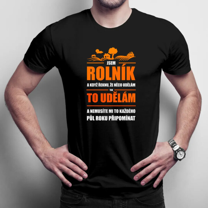 Jsem rolník - pánské tričko s potiskem