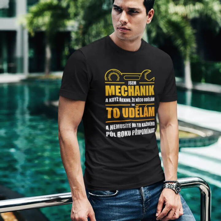 Jsem mechanik - pánské tričko s potiskem