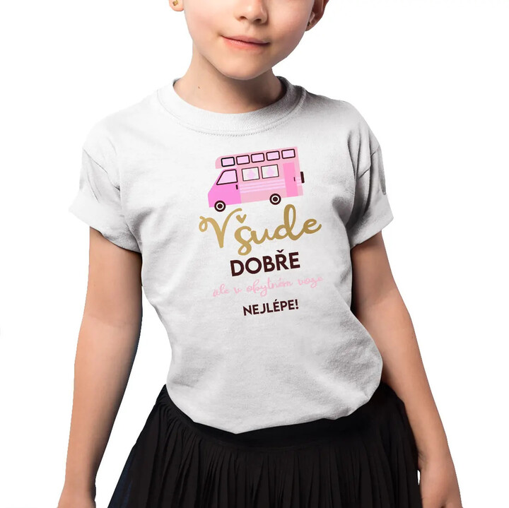 Všude dobře, ale v obytném voze nejlépe! - dětské tričko s potiskem