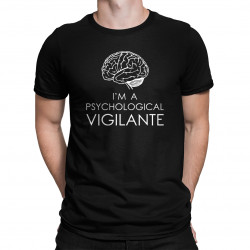 I’m a psychological vigilante - pánské tričko pro fanoušky seriálu Terapie Pravdou