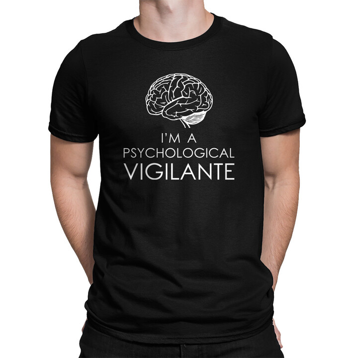 I’m a psychological vigilante - pánské tričko s motivem seriálu Terapie Pravdou