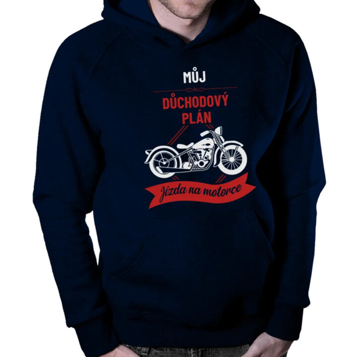 Můj důchodový plán: jízda na motorce - pánská mikina s potiskem