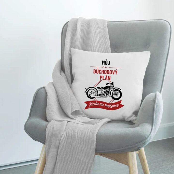 Můj důchodový plán: jízda na motorce - polštář s potiskem