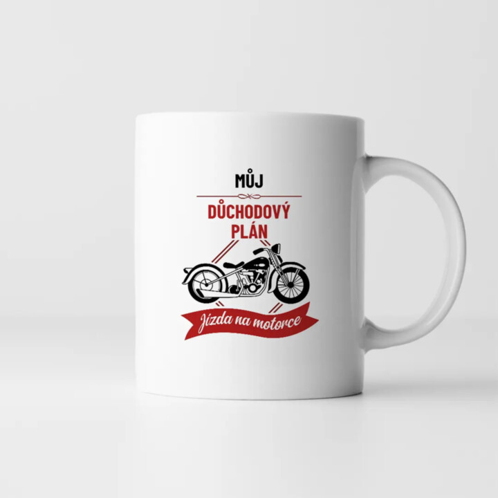 Můj důchodový plán: jízda na motorce - hrnek s potiskem