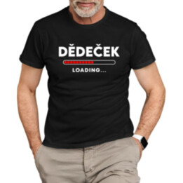 Dědeček loading... - pánské tričko s potiskem