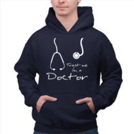 Trust me I'm a doctor - pánská mikina s potiskem
