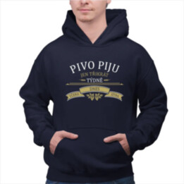 Pivo piju jen třikrát týdně - pánská mikina s potiskem
