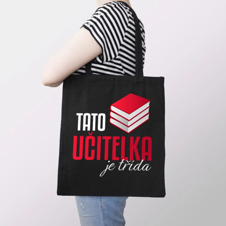 Tato učitelka je třída - taška s potiskem