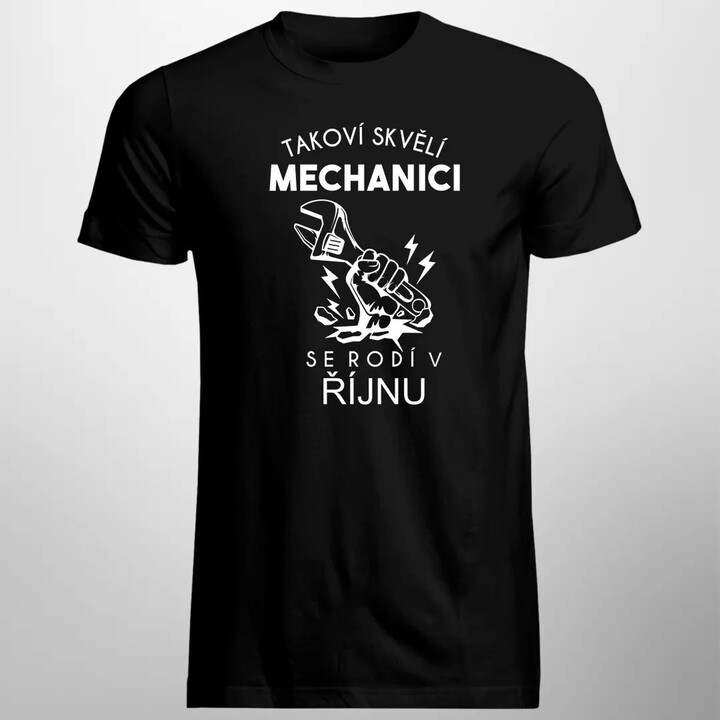 Takoví skvělí mechanici se rodí v říjnu - pánské tričko s potiskem