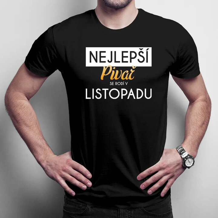 Nejlepší pivař se rodí v listopadu - pánské tričko s potiskem