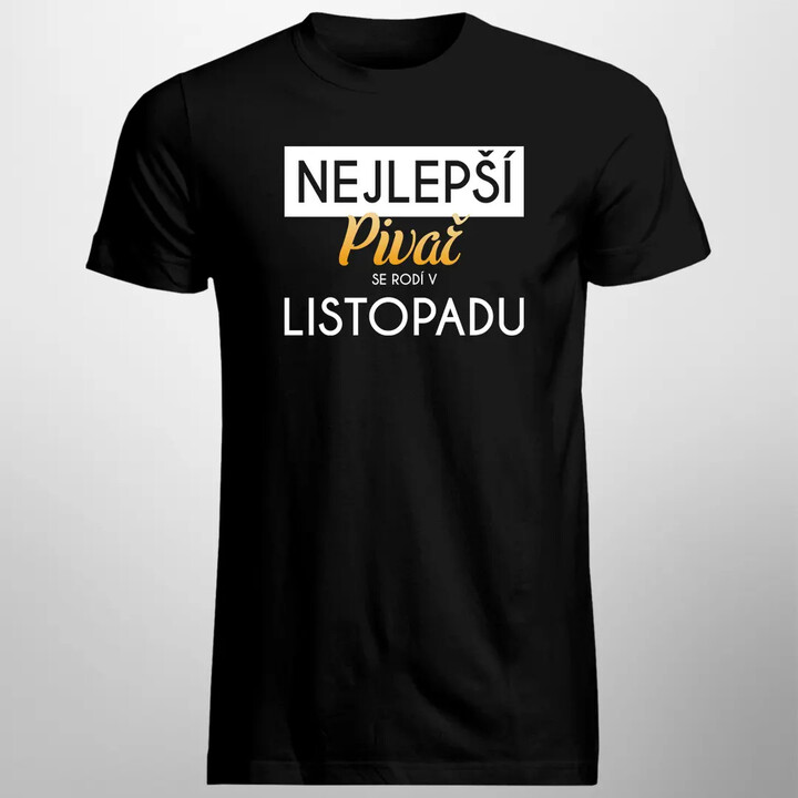 Nejlepší pivař se rodí v listopadu - pánské tričko s potiskem