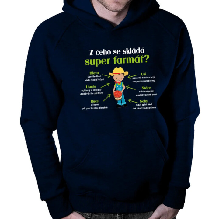 Z čeho se skládá super farmář? - pánská mikina s potiskem