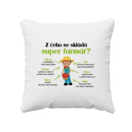 Z čeho se skládá super farmář? - polštář s potiskem