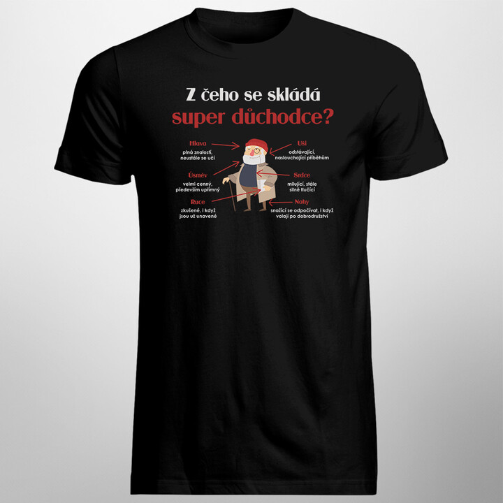 Z čeho se skládá super důchodce? - pánské tričko s potiskem