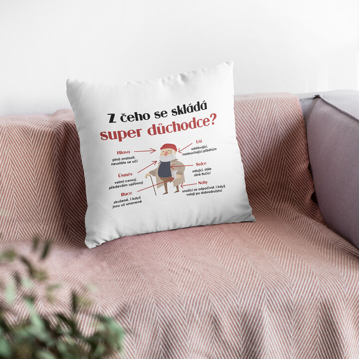 Z čeho se skládá super důchodce? - polštář s potiskem