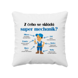 Z čeho se skládá super mechanik? - polštář s potiskem