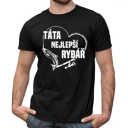 Táta nejlepší rybář - pánské tričko s potiskem