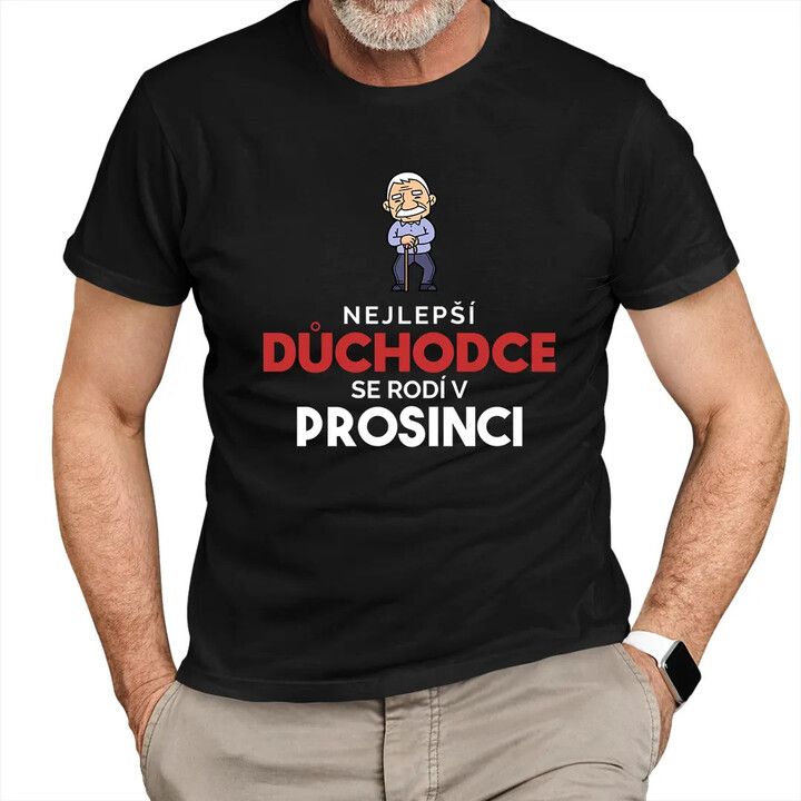 Nejlepší důchodce se rodí v prosinci - pánské tričko s potiskem
