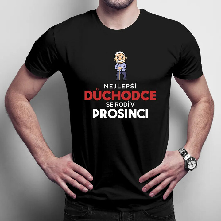 Nejlepší důchodce se rodí v prosinci - pánské tričko s potiskem