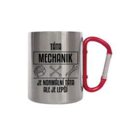 Táta mechanik je normální táta, ale je lepší - kovový hrnek s karabinou