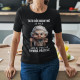 Tato důchodkyně je milá, jen si pečlivě vybírá přátele - dámské tričko s potiskem