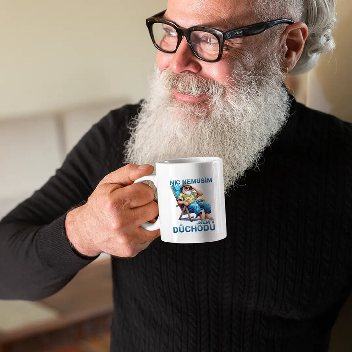 Nic nemusím, jsem v důchodu verze 2 - hrnek s potiskem