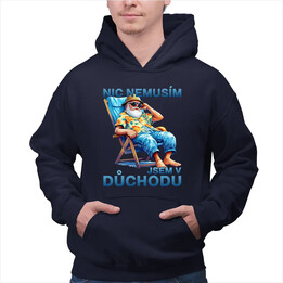 Nic nemusím, jsem v důchodu verze 2 - pánská mikina s potiskem