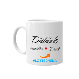 Dědeček + jména vnoučat - hrnek s potiskem  - personalizovaný produkt