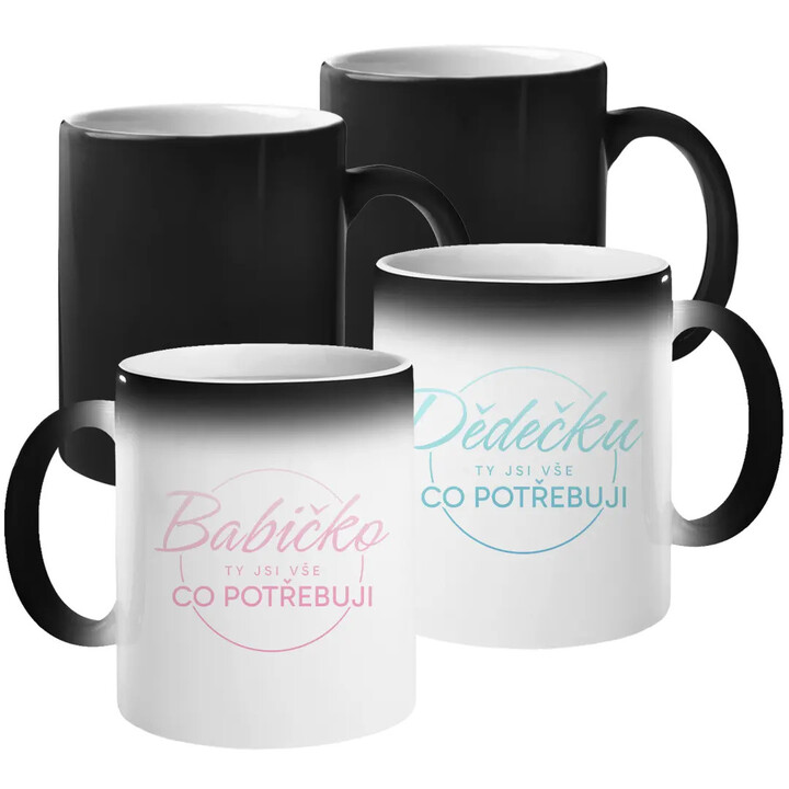 Komplet pro babičku a dědu - Babičko (Dědečku), ty jsi vše, co potřebuji - magické hrnky s potiskem