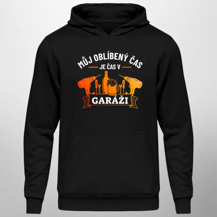 Můj oblíbený čas je čas v garáži - pánská mikina s potiskem