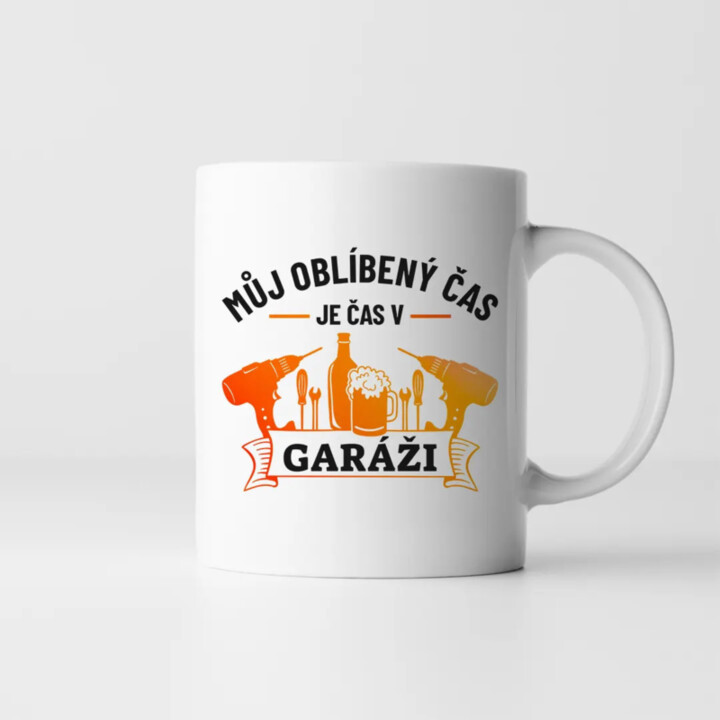 Můj oblíbený čas je čas v garáži - hrnek s potiskem