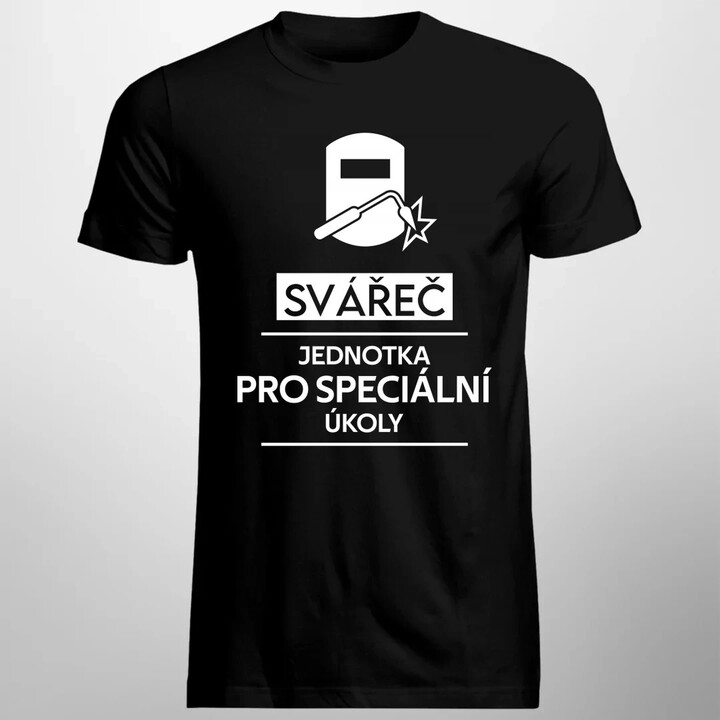 Svářeč - jednotka pro speciální úkoly - pánské tričko s potiskem