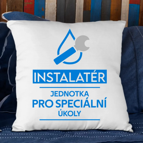 Instalatér - jednotka pro speciální úkoly - polštář s potiskem