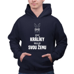 Víc než králíky miluji jen svou ženu - pánská mikina s potiskem