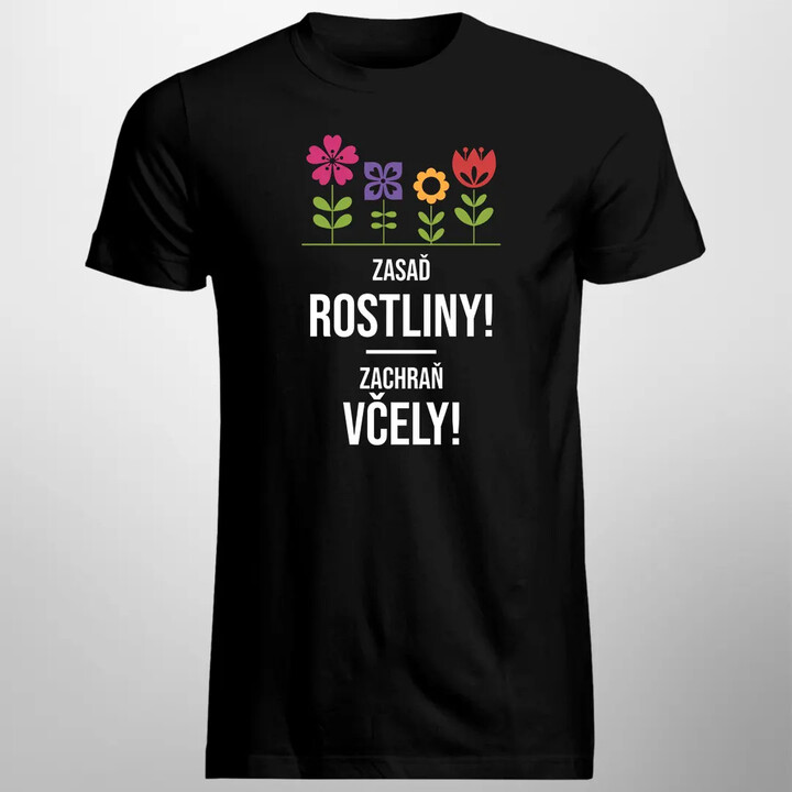 Zasaď rostliny! Zachraň včely! - pánské tričko s potiskem