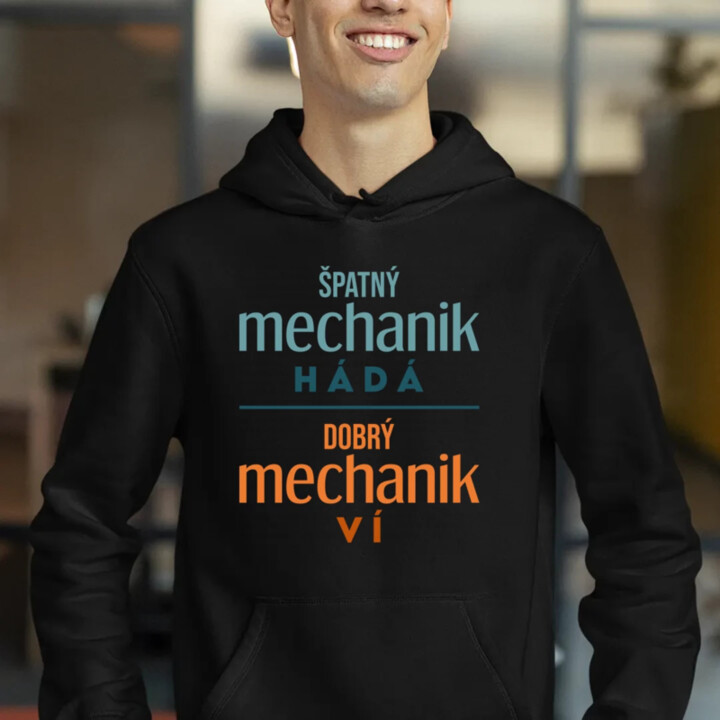 Špatný mechanik hádá, dobrý mechanik ví  - pánská mikina s potiskem