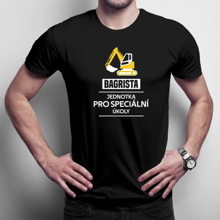 Bagrista - jednotka pro speciální úkoly  - pánské tričko s potiskem